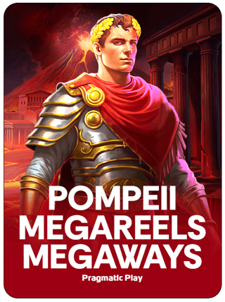 Pompeii Megareels Megaways