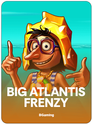 Big Atlantis Frenzy