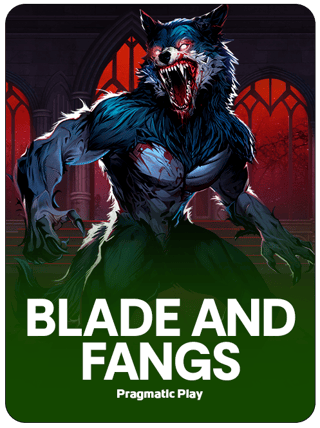 Blade & Fangs