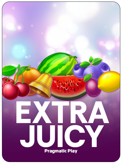 Extra Juicy