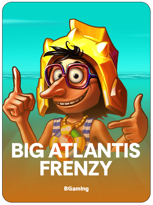 Big Atlantis Frenzy