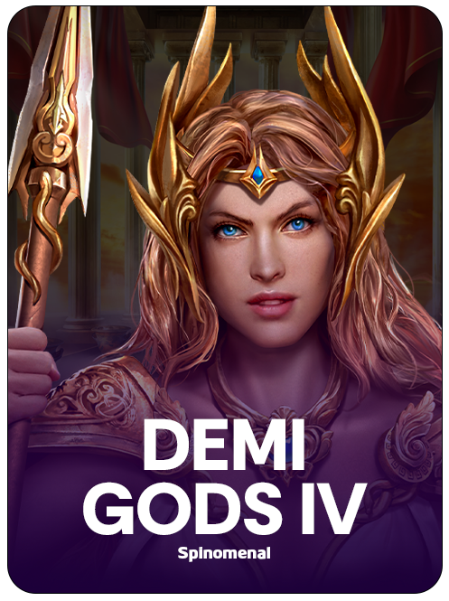 Demi Gods IV