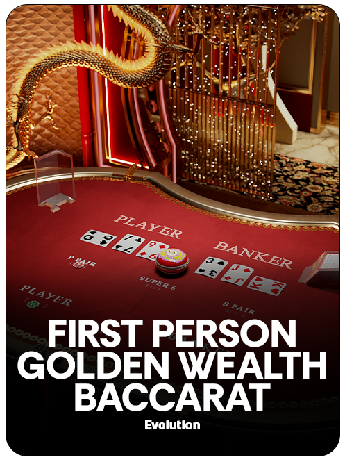 First Person Golden Wealth Baccarat